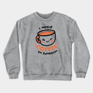 Cute Coffee Crewneck Sweatshirt